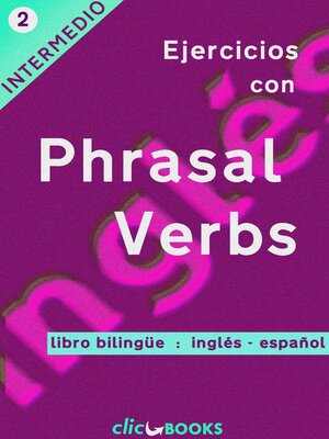 cover image of Ejercicios con Phrasal Verbs #2